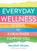 Everyday Wellness