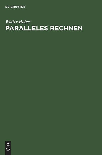 Paralleles Rechnen: Eine Einführung (German Edition