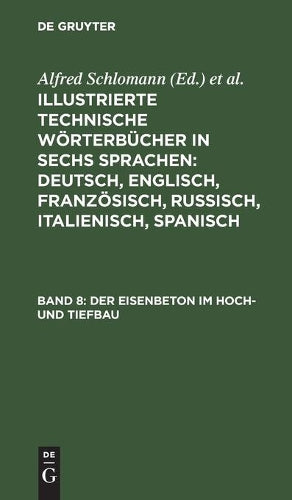 Der Eisenbeton im Hoch- und Tiefbau (German Edition
