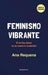 Feminismo vibrante