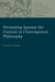 Swimming Against the Current in Contemporary Philosophy: Occasional Essays and Papers (Studies in Philosophy and the History of Philosophy