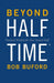 Beyond Halftime