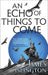 An Echo of Things to Come