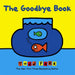 The Goodbye Book