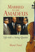Married to the Amadeus