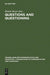Questions and Questioning (Grundlagen der Kommunikation und Kognition / Foundations of Communication and Cognition