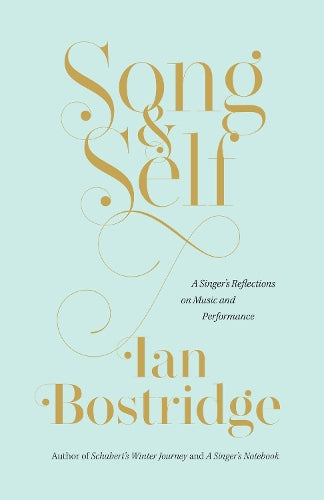 Song and Self: A Singer's Reflections on Music and Performance (Berlin Family Lectures