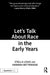 Let’s Talk About Race in the Early Years