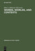 Words, Worlds, and Contexts: New Approaches in Word Semantics (Research in Text Theory, 6