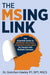 The MSing Link