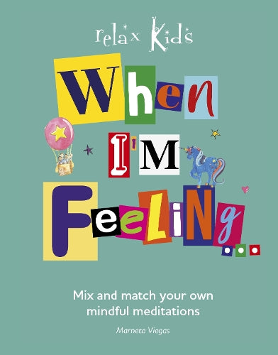 Relax Kids: When I'm Feeling...