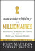 Eavesdropping on Millionaires