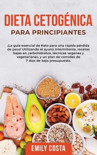 Dieta Cetogénica Para Principiantes