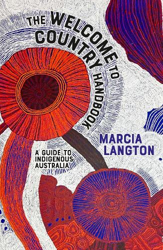 Marcia Langton: Welcome to Country 2nd edition