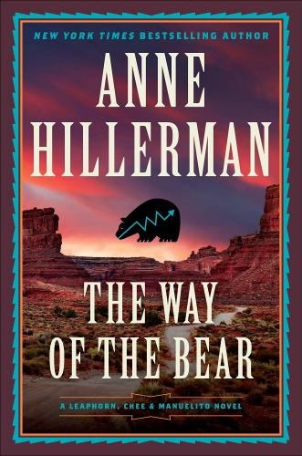 The Way of the Bear: A Novel (A Leaphorn, Chee & Manuelito Novel, 8