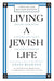 Living a Jewish Life, Revised and Updated