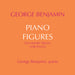 George Benjamin: Piano Figures: Ten Short Pieces for Piano
