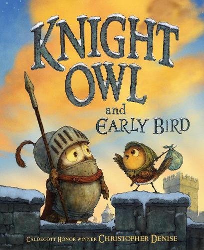 Knight Owl and Early Bird: 2 (The Knight Owl