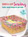 Quick & Easy Sewing: 35 simple projects to make