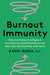 Burnout Immunity