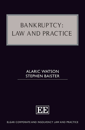 Bankruptcy: Law and Practice