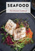 Seafood: The Ultimate Cookbook (Ultimate Cookbooks
