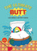 The Ultimate Butt Coloring and Activity Book