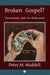 Broken Gospel?