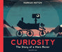 Curiosity: The Story of a Mars Rover
