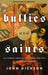 Bullies and Saints
