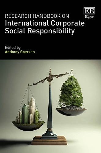 Research Handbook on International Corporate Social Responsibility (Research Handbooks in Business and Management series