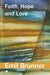 Faith, Hope and Love