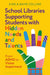 School Libraries Supporting Students with Hidden Needs and Talents