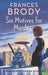 Six Motives for Murder