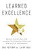 Learned Excellence
