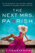 The Next Mrs. Parrish