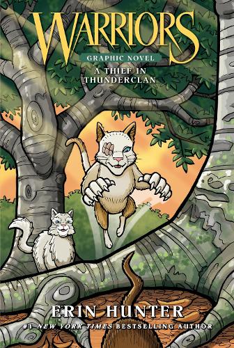 Warriors: A Thief in ThunderClan (Warriors Graphic Novel, 4
