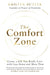 The Comfort Zone