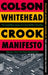Crook Manifesto