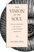 The Vision of the Soul