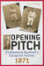 Opening Pitch