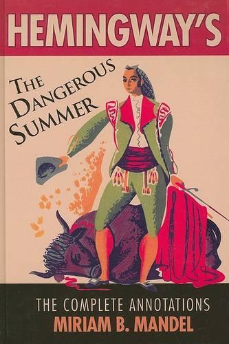 Hemingway's The Dangerous Summer