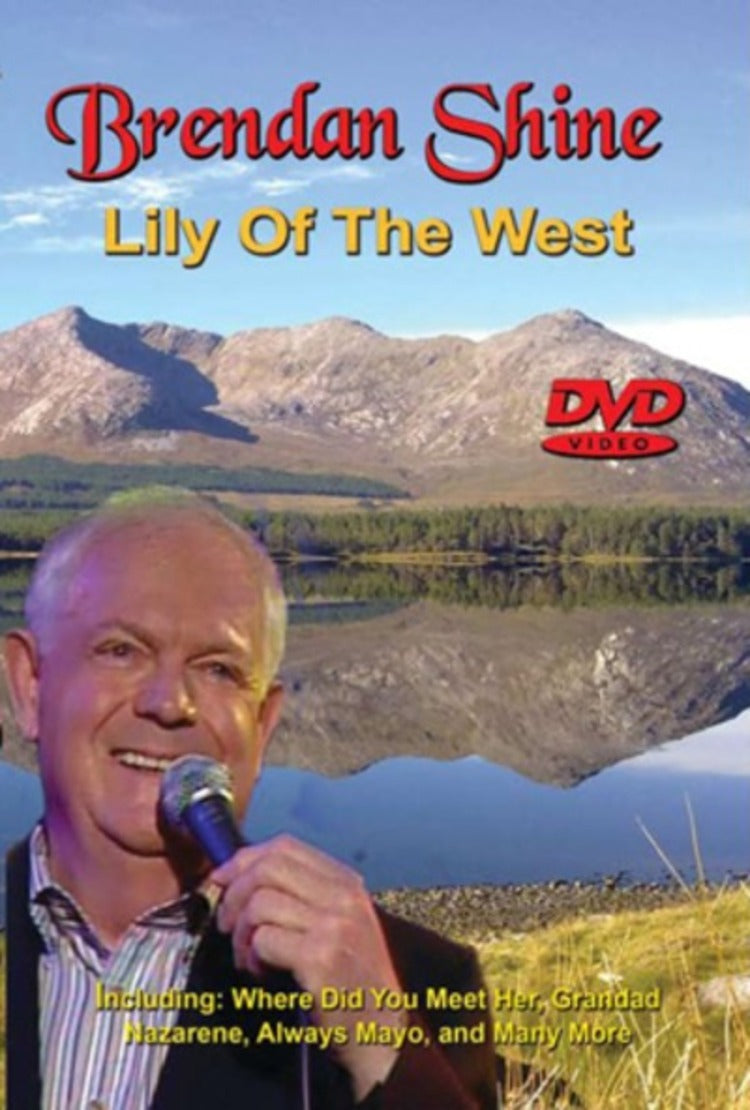 Brendan Shine: Lily of the West