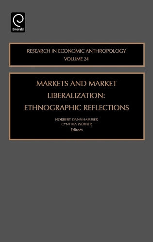 Markets and Market Liberalization