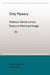 Only Mystery: Federico Garcia Lorca'S Poetry In World And Image