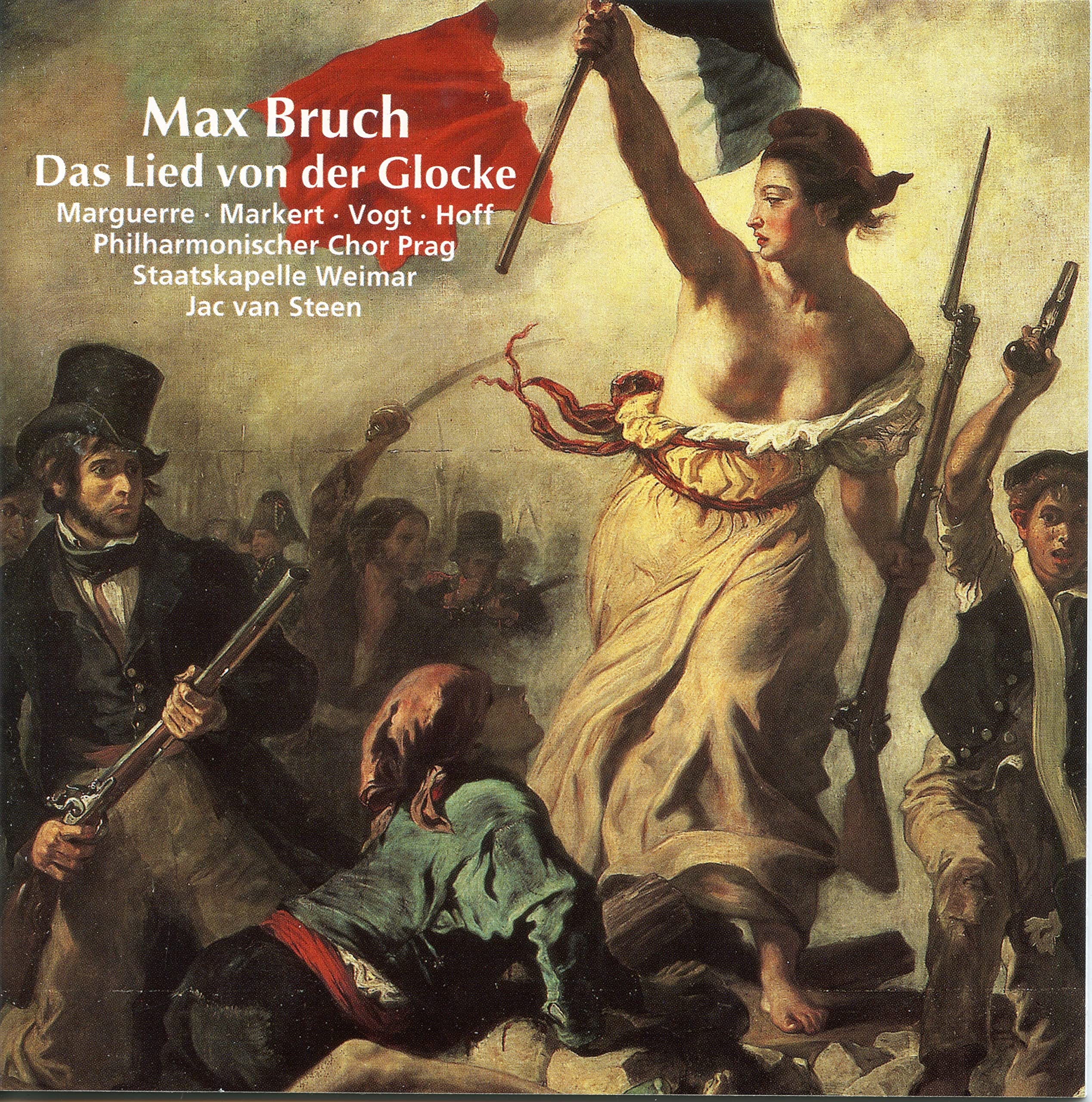 Das Lied Von Der Glocke (Steen, Philarmonischer Chor Prag)