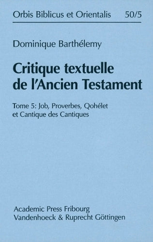 Critique textuelle de l'Ancien Testament. Tome 5