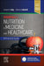 Essentials of Nutrition in Medicine and Healthcare