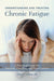 Understanding and Treating Chronic Fatigue