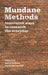 Mundane Methods